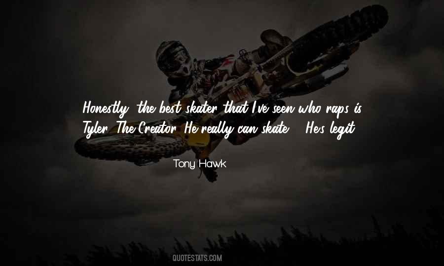 Quotes About Tony Hawk #158099