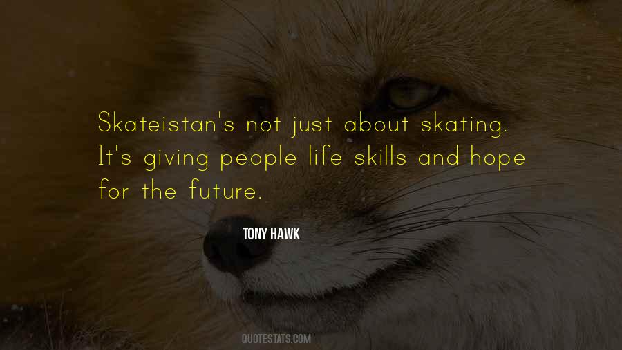 Quotes About Tony Hawk #1672672
