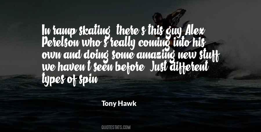 Quotes About Tony Hawk #860997