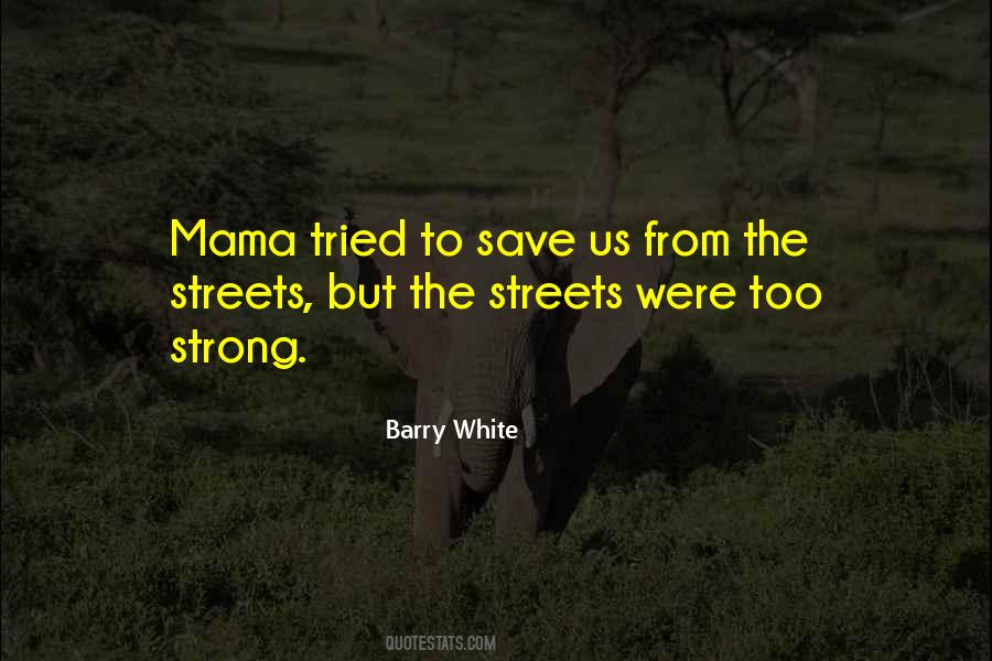 Quotes About Barry White #412944