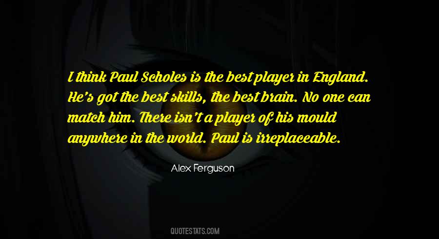 Quotes About Paul Scholes #1421714