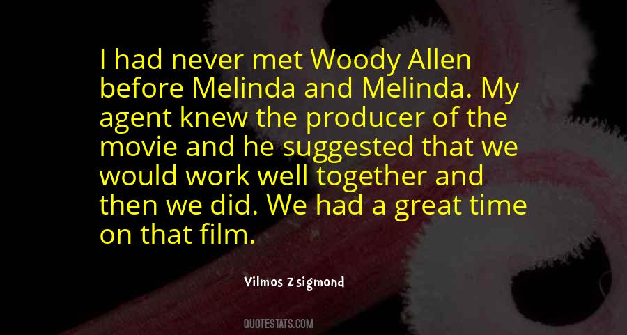 Quotes About Woody Allen #1102458