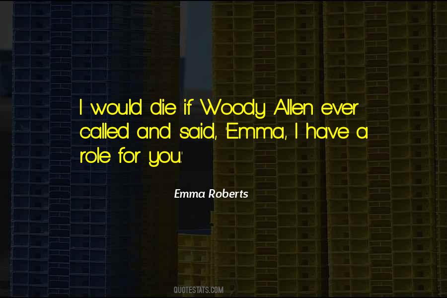 Quotes About Woody Allen #1264314