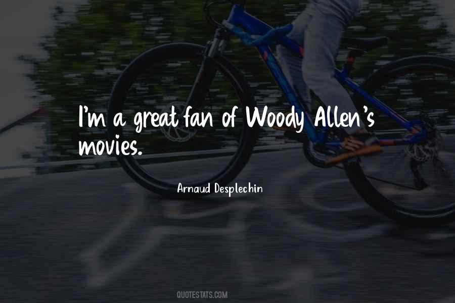 Quotes About Woody Allen #1297535