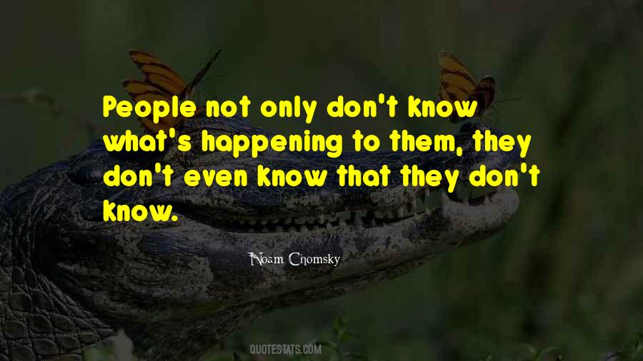 Quotes About Noam Chomsky #40749