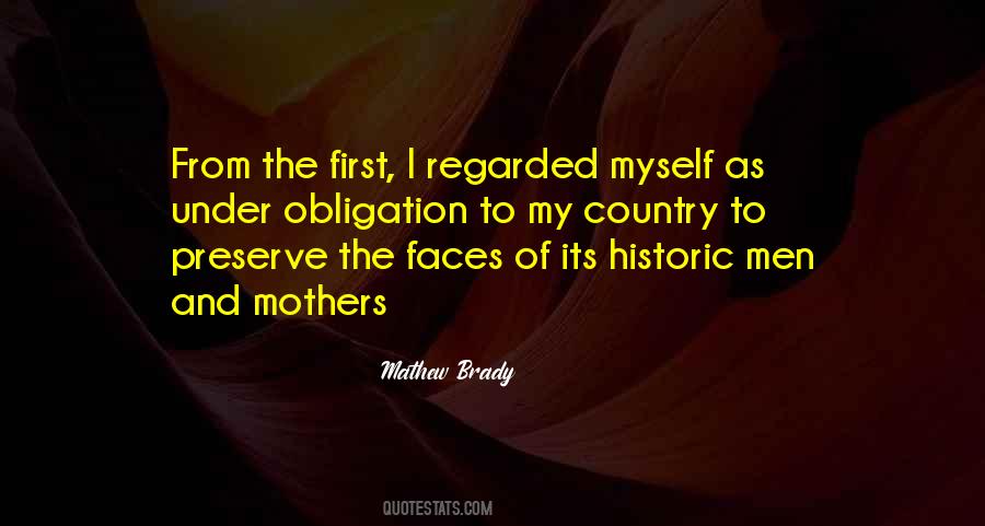 Quotes About Mathew Brady #890244