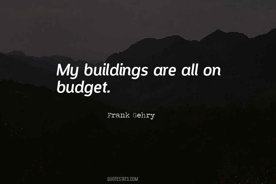 Quotes About Frank Gehry #1641148
