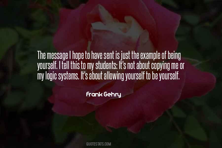 Quotes About Frank Gehry #814186