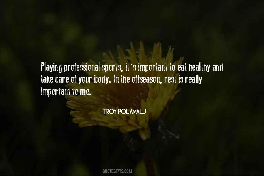 Sports Are Important Quotes #169888