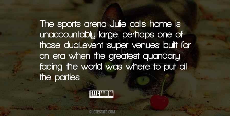 Sports Arena Quotes #1150397