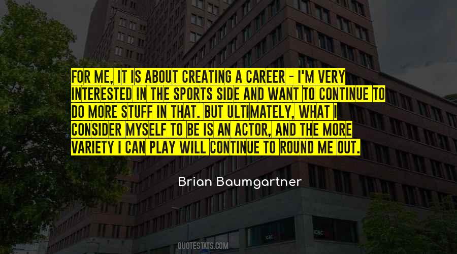 Sports Career Quotes #1714420