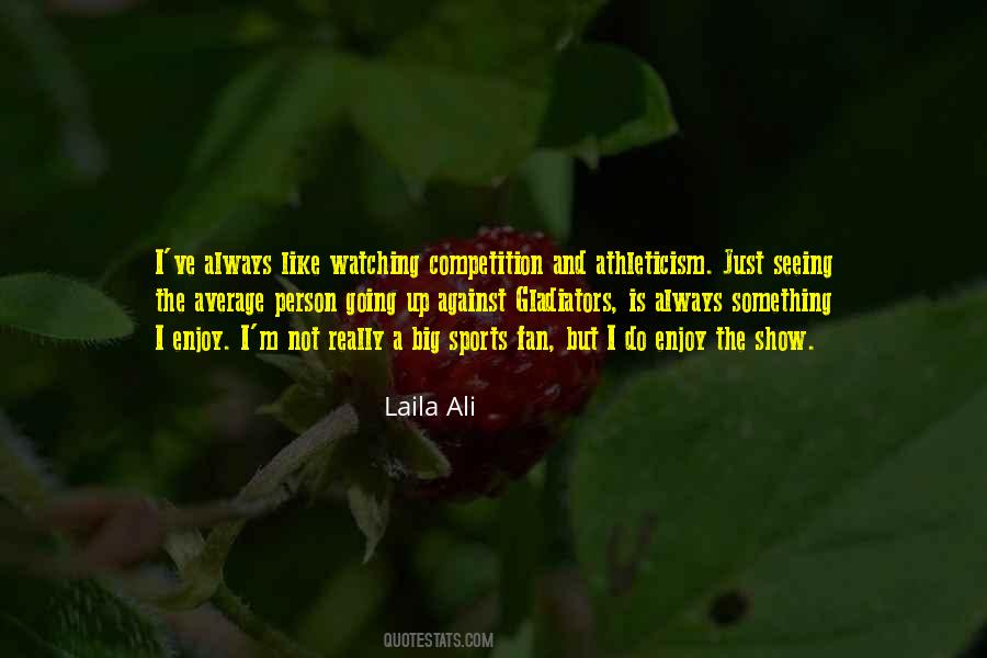 Sports Competition Quotes #441773