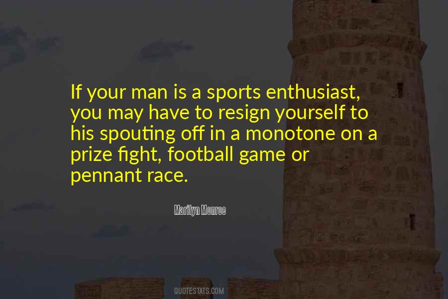 Sports Enthusiast Quotes #432245