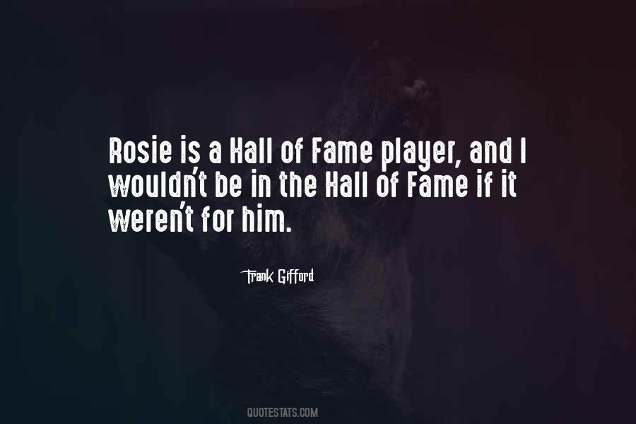 Sports Hall Of Fame Quotes #1009267