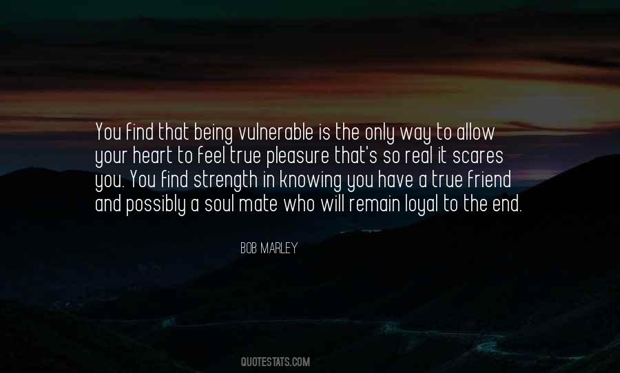 Quotes About Being Vulnerable In Love #1875861