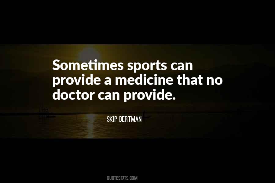 Sports Medicine Quotes #391753