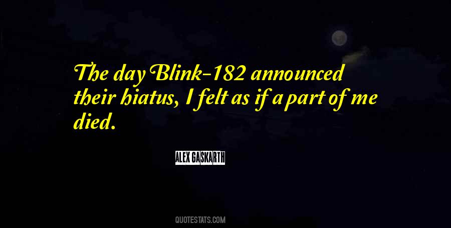 Quotes About Blink 182 #1464908