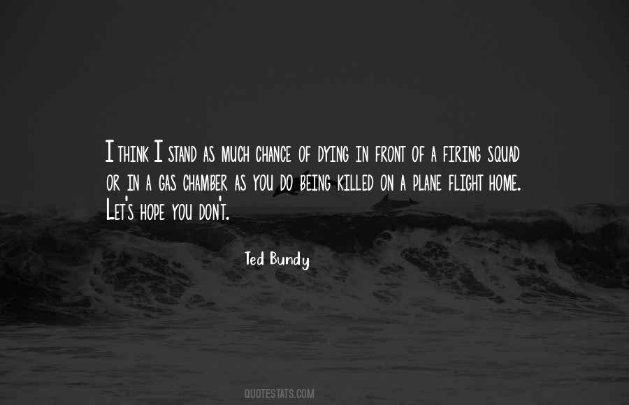 Quotes About Ted Bundy #536996