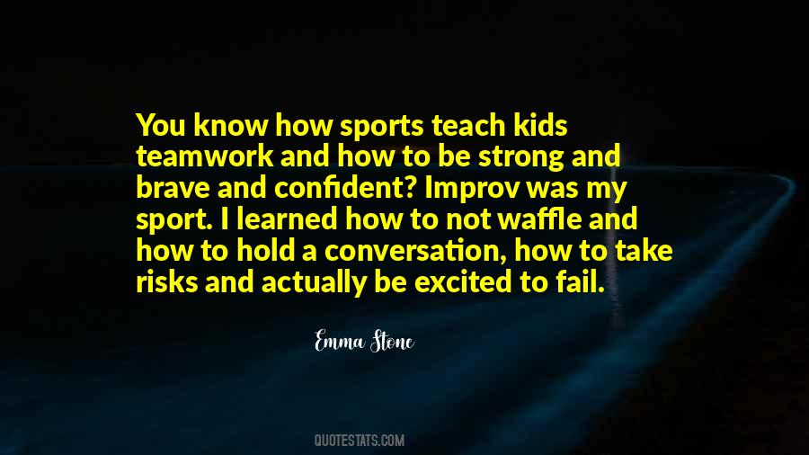 Sports Teamwork Quotes #1008724