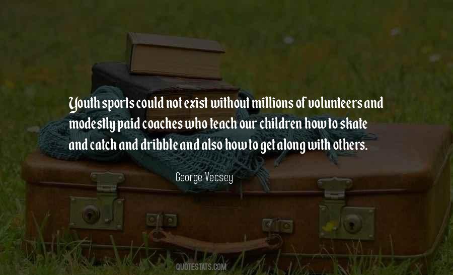 Sports Volunteers Quotes #737706