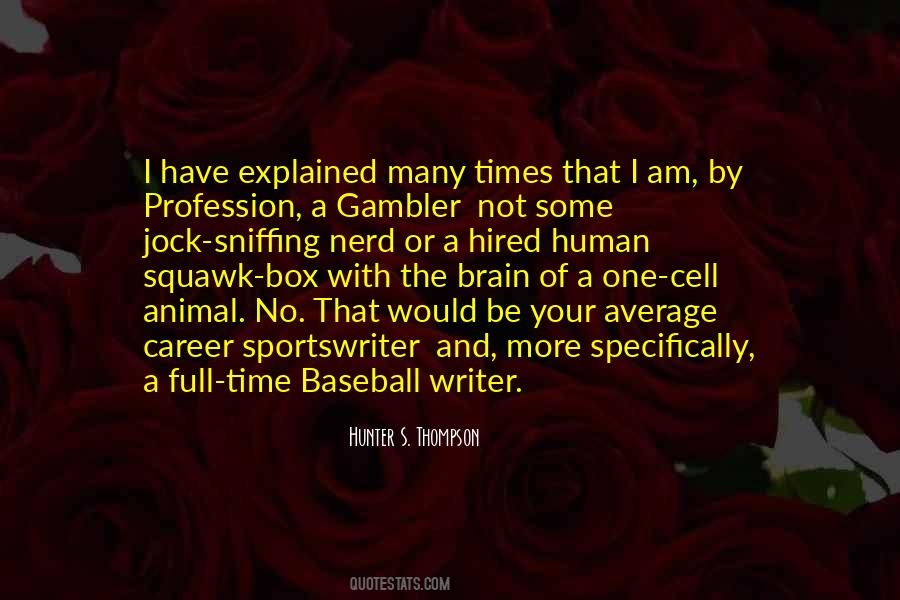 Sports Writer Quotes #635478