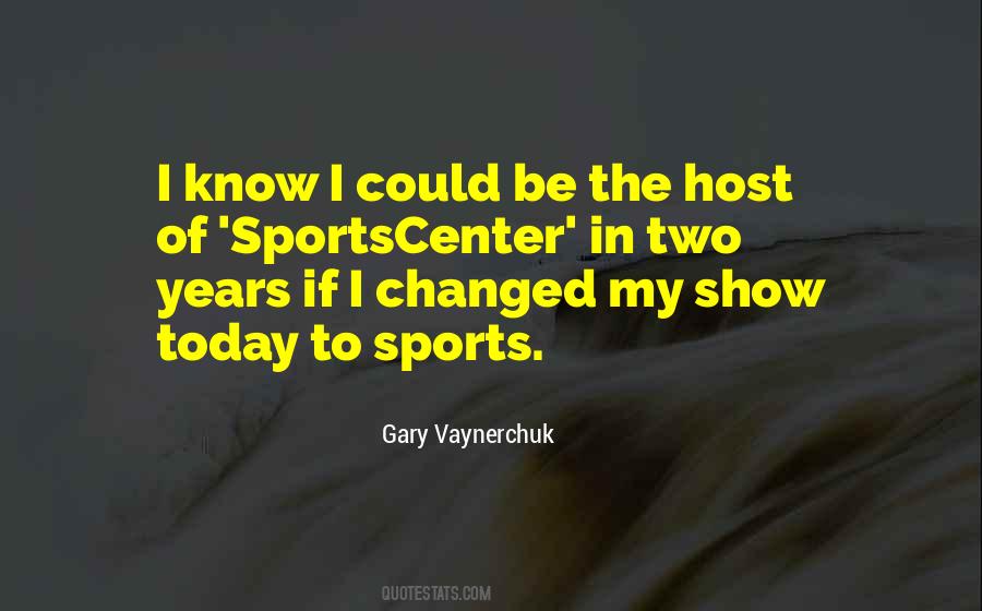 Sportscenter Quotes #1767074