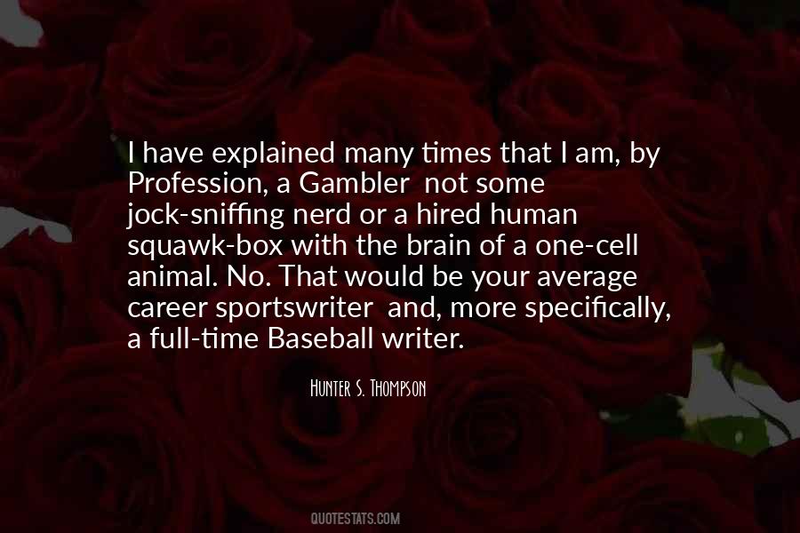 Sportswriter Quotes #635478