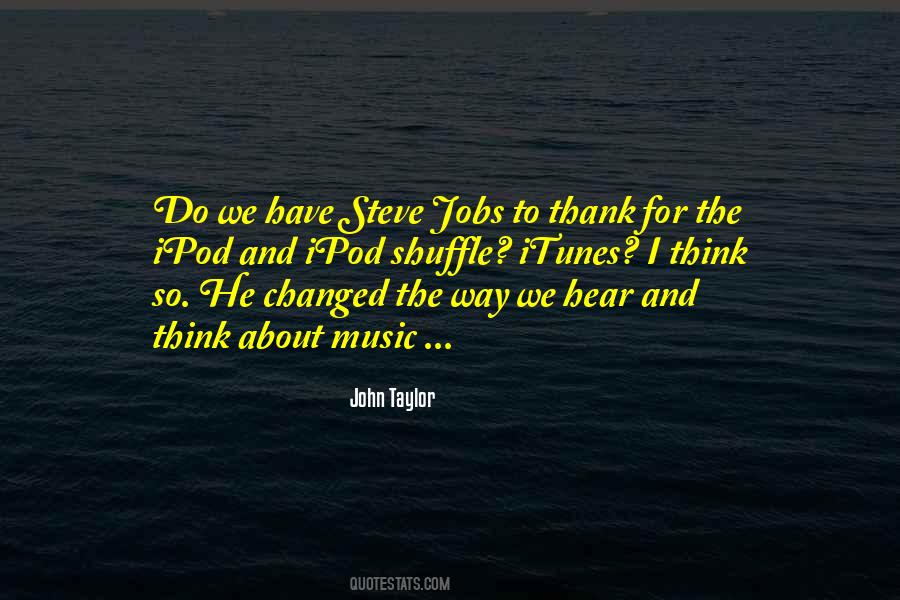 Quotes About Steve Jobs #1459978