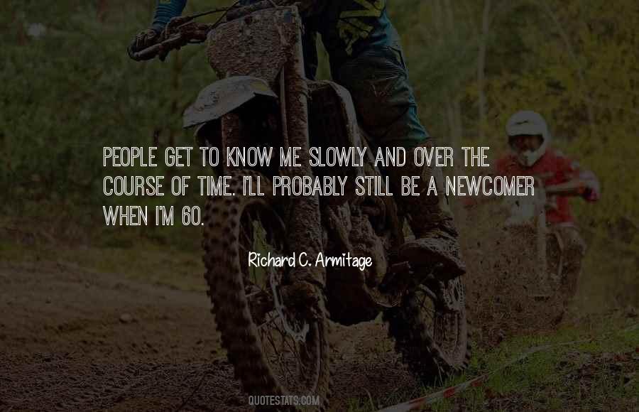 Quotes About Richard Armitage #409382