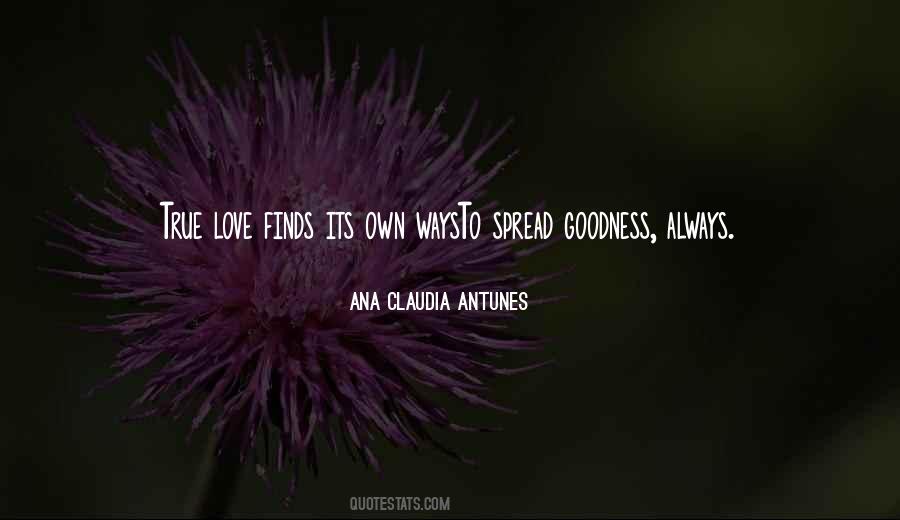 Spread Goodness Quotes #1072203