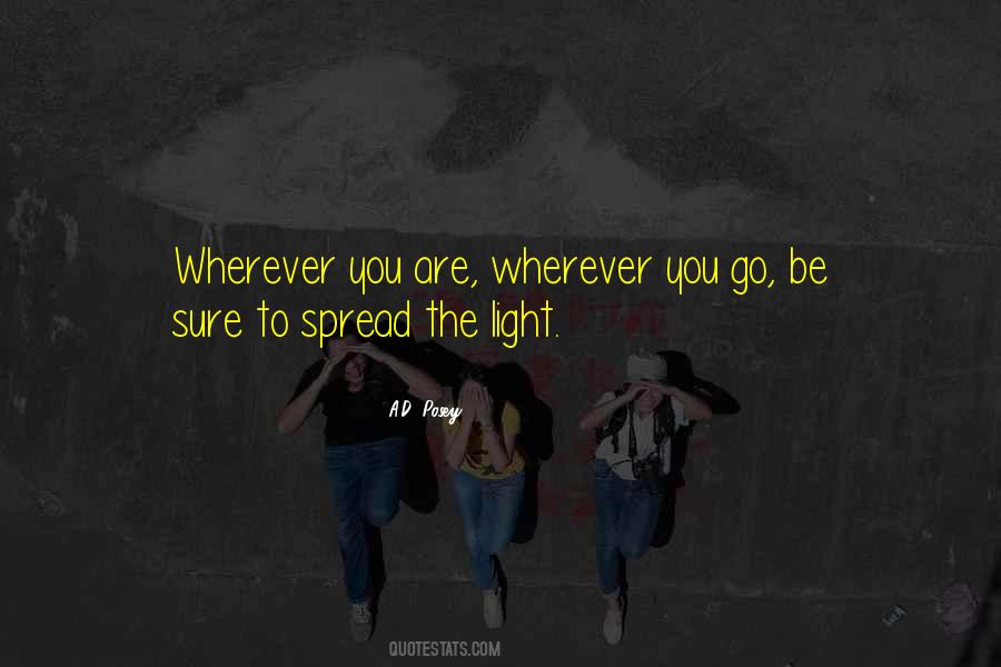 Spread Light Quotes #1543596