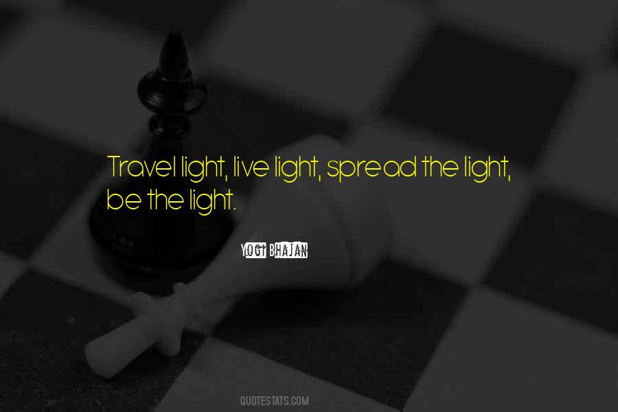 Spread Light Quotes #797844