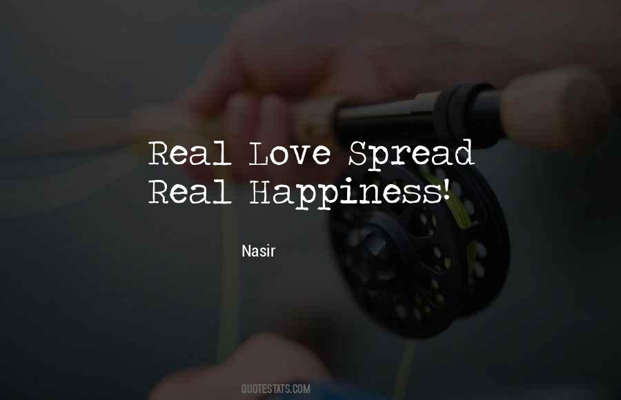 Spread Love And Happiness Quotes #1320058