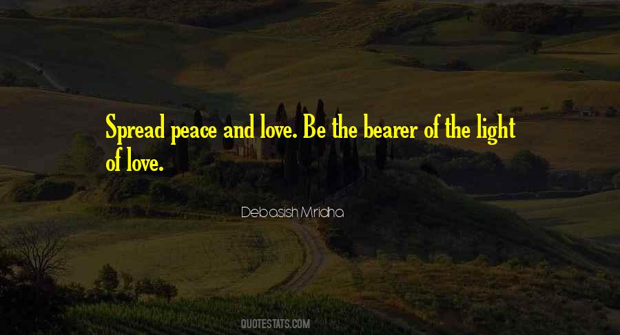 Spread Love And Peace Quotes #1624983