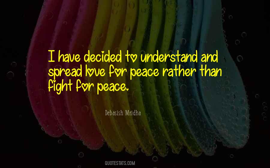 Spread Love And Peace Quotes #439343