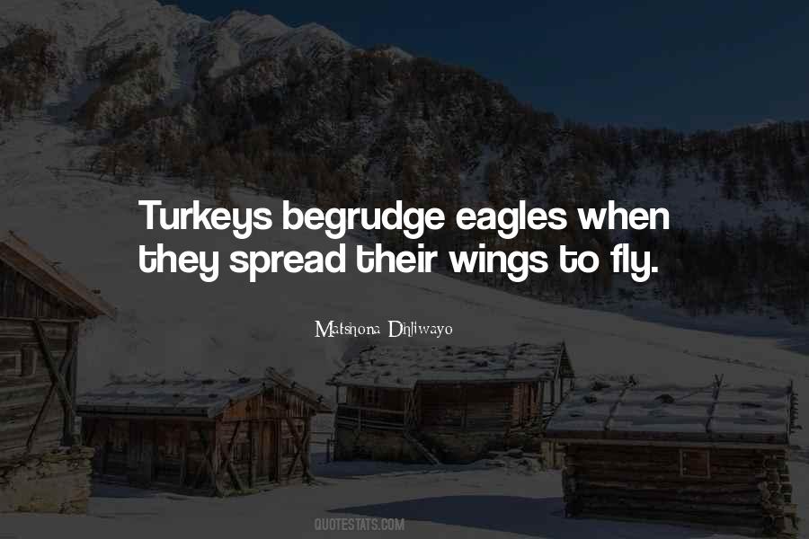 Spread My Wings And Fly Quotes #1492431