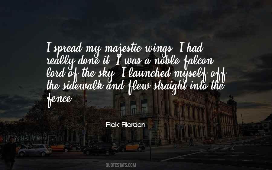 Spread My Wings And Fly Quotes #1696029