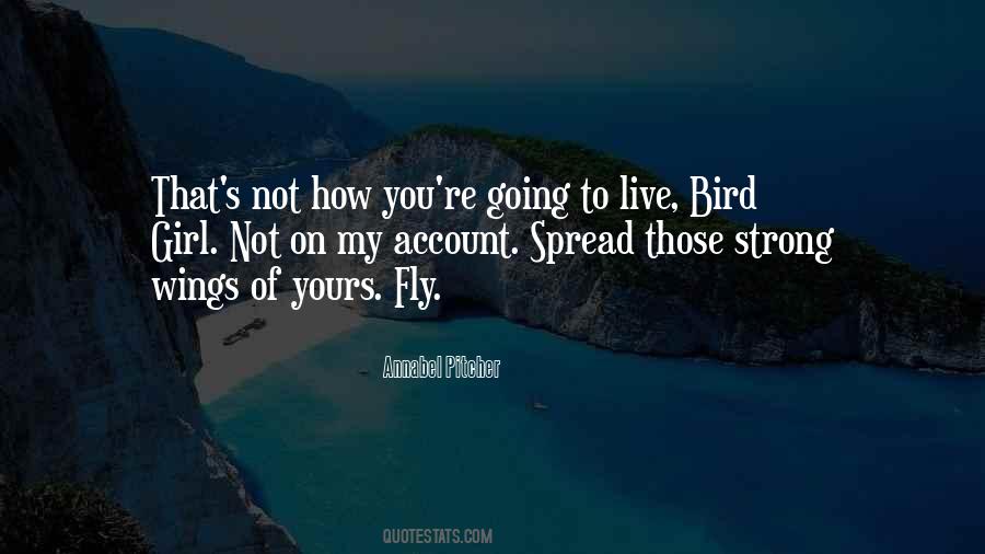 Spread My Wings And Fly Quotes #495049