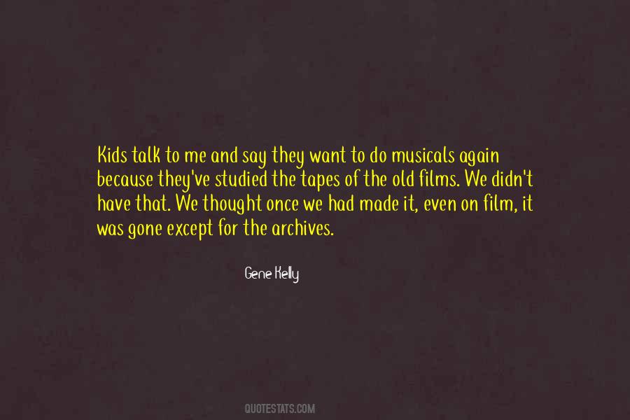 Quotes About Gene Kelly #1801853