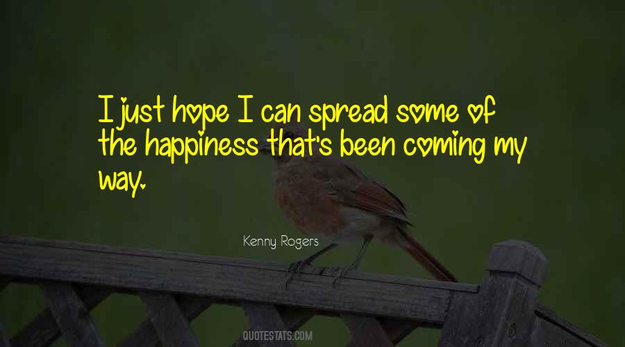 Spread The Happiness Quotes #805488