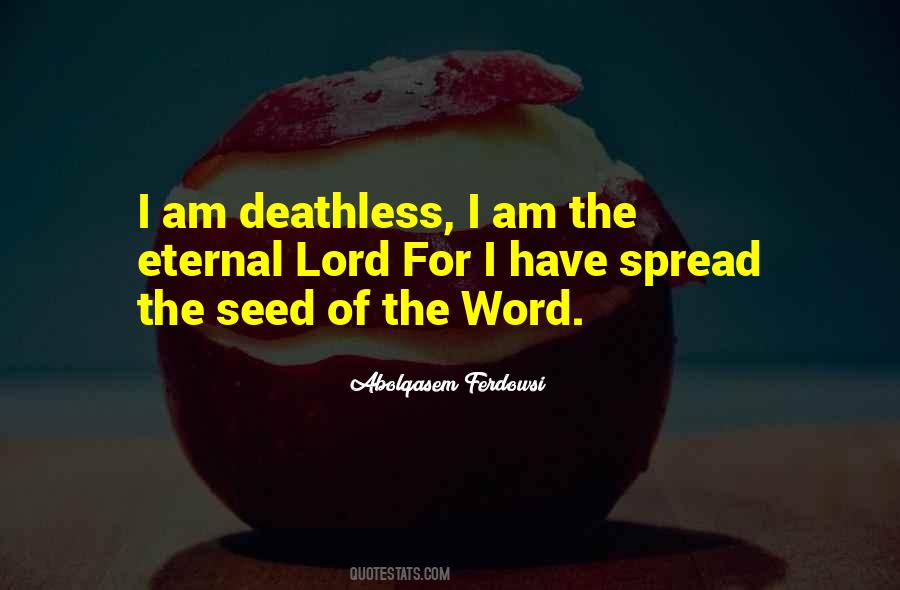 Spread The Seed Quotes #1230163