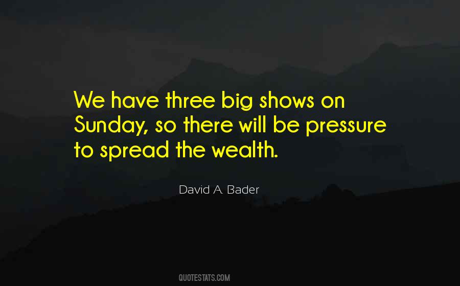 Spread The Wealth Quotes #322507