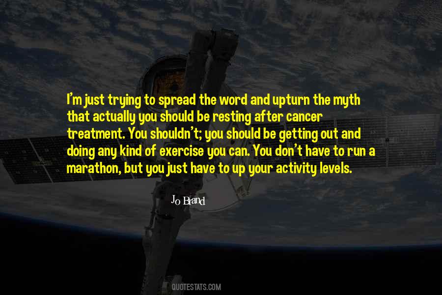 Spread The Word Quotes #1064941