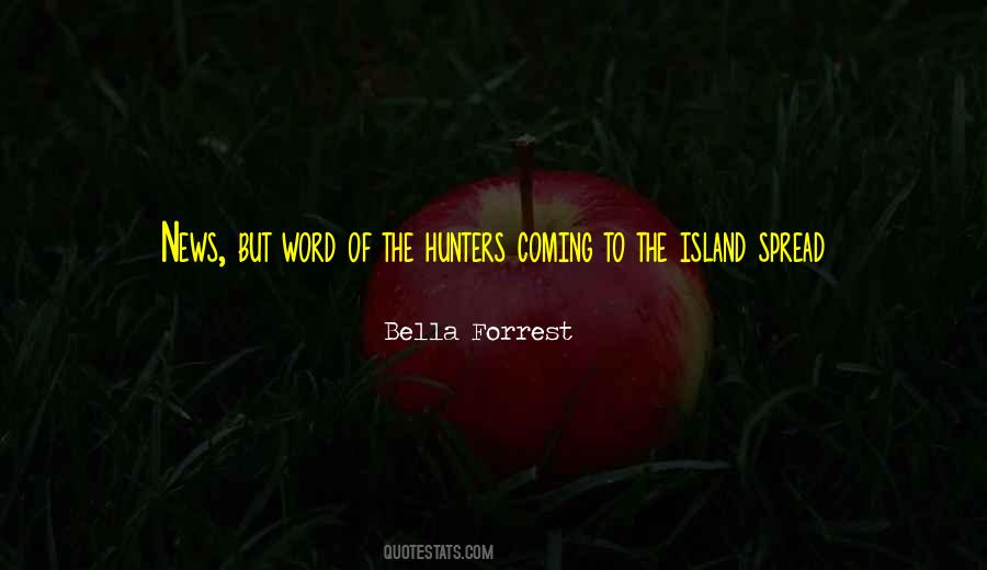 Spread The Word Quotes #1413297