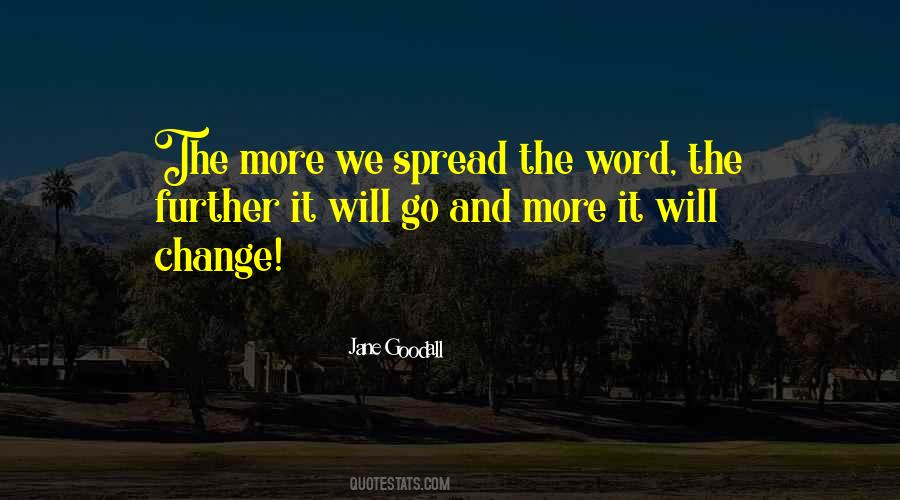 Spread The Word Quotes #604485