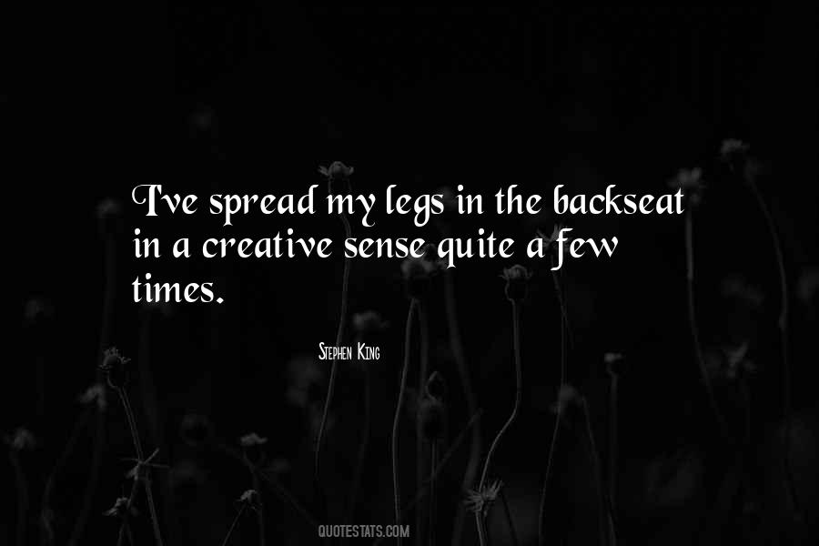 Spread Your Legs Quotes #1546977