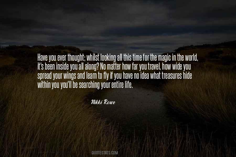 Spread Your Wings And Learn To Fly Quotes #1209642