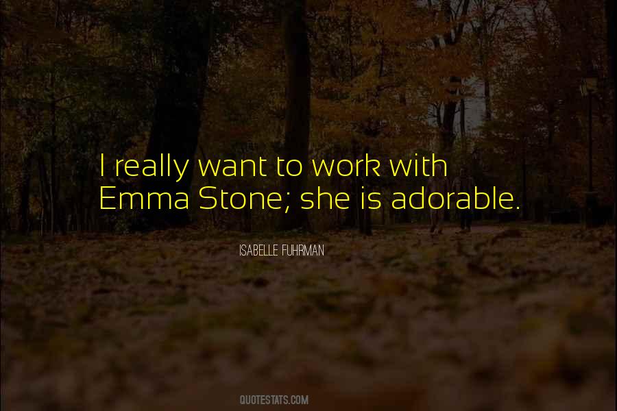 Quotes About Emma Stone #258247