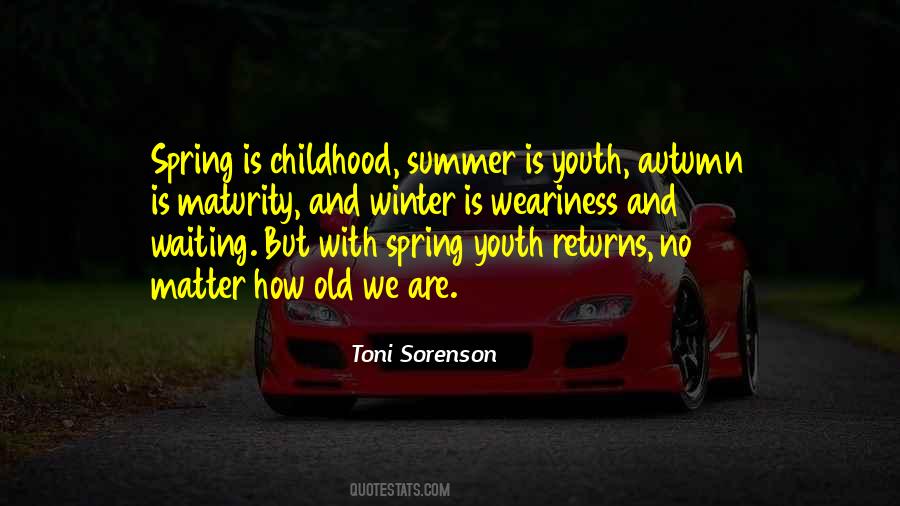 Spring Summer Autumn Winter And Spring Quotes #415813