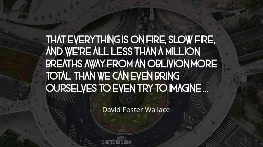 Quotes About David Foster Wallace #21651